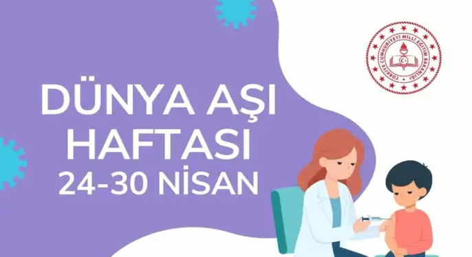 DÜNYA AŞI HAFTASI (24-30 Nisan 2026)