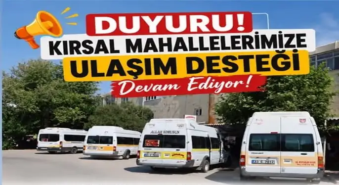 MUT BELEDİYESİ’NDEN KIRSAL MAHALLELERE ULAŞIM DESTEĞİ