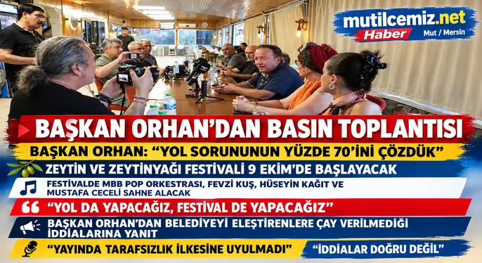 BAŞKAN ORHAN’DAN BASIN TOPLANTISI