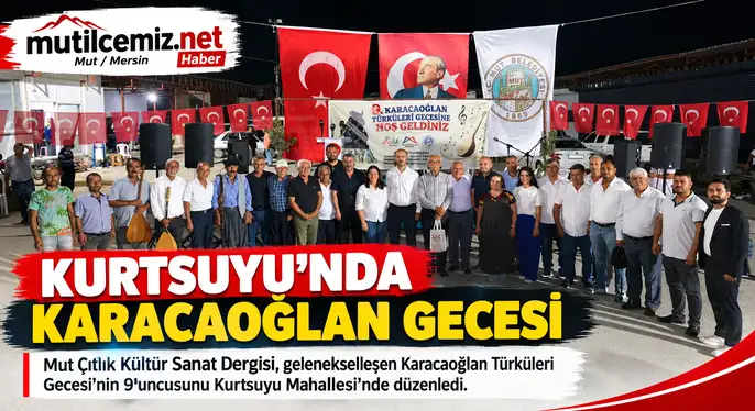 KURTSUYU’NDA KARACAOĞLAN GECESİ